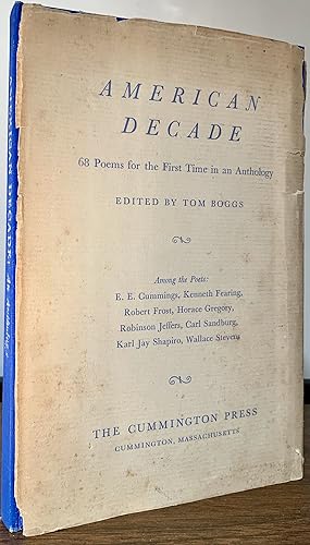 American Decade 68 Poems for the First Time in an Anthology; Edited By Tom Boggs