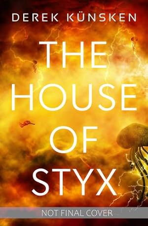 Bild des Verkufers fr The House of Styx: The first in a ground breaking new science fiction series from the best-selling author of The Quantum Magician (1) by K ¼nsken, Derek [Hardcover ] zum Verkauf von booksXpress
