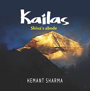 Bild des Verkufers fr Kailas: Shiva's Abode zum Verkauf von WeBuyBooks