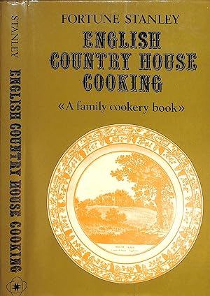 Bild des Verkufers fr English Country House Cooking: A Family Cookery Book zum Verkauf von The Cary Collection