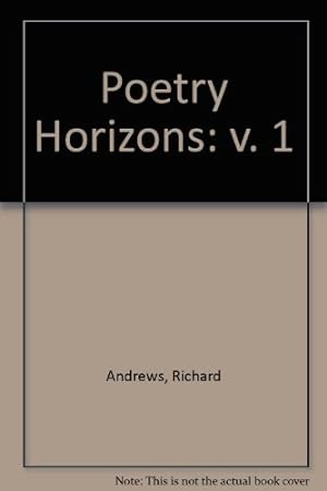 Seller image for Poetry Horizons: v. 1 for sale by WeBuyBooks