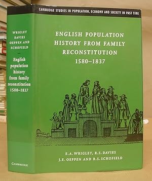 Bild des Verkufers fr English Population History From Family Reconstitution 1580 - 1837 zum Verkauf von Eastleach Books