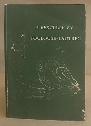 Seller image for A Bestiary By Toulouse Lautrec for sale by Eastleach Books