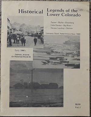 Historical Legends of the Lower Colorado Vol. I