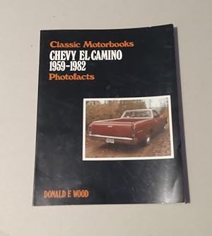 Classic Motorbooks Chevy El Camino 1959-1982 Photofacts