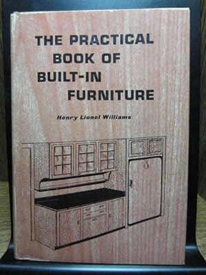 Seller image for THE PRACTICAL BOOK OF BUILT-IN FURNITURE for sale by The Book Abyss