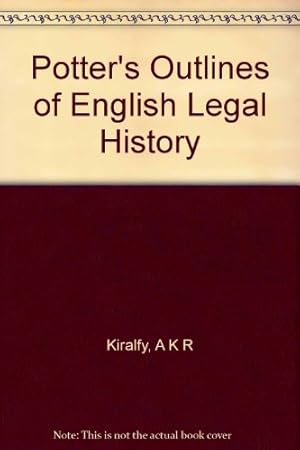 Seller image for Potter's Outlines of English Legal History for sale by WeBuyBooks