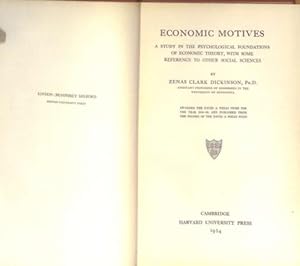 Seller image for Economic Motives: A Study of Psychological Foundations of Economic Theory with Some Reference to other Social Sciences for sale by WeBuyBooks