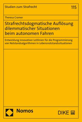 Seller image for Strafrechtsdogmatische Aufloesung dilemmatischer Situationen beim autonomen Fahren for sale by moluna