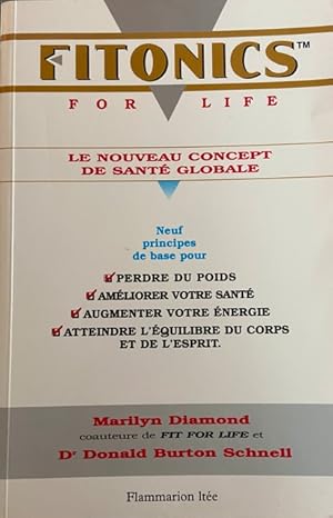 Imagen del vendedor de Fitonics For Life : Le Nouveau Concept De Sante Globale a la venta por Livres Norrois