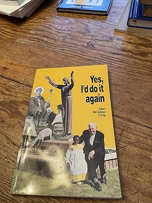 Seller image for YES, I'D DO IT AGAIN for sale by Heroes Bookshop