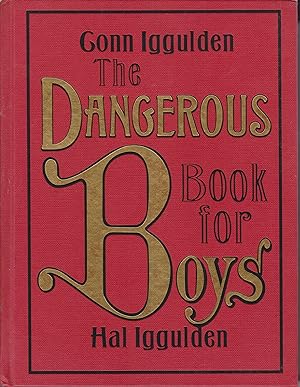 Bild des Verkufers fr The Dangerous Book for Boys zum Verkauf von Robinson Street Books, IOBA