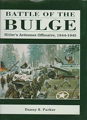 Seller image for Battle of the Bulge: Hitler's Ardennes Offensive, 1944-1945 for sale by Robinson Street Books, IOBA