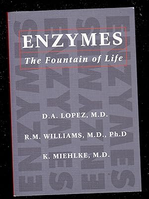 Image du vendeur pour Enzymes: The Fountain of Life mis en vente par Riverhorse Books