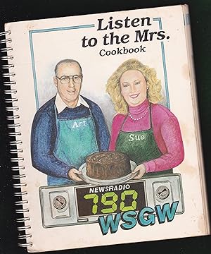 Seller image for Listen to The Mrs. Cookbook - Third Limited Edition. for sale by Riverhorse Books