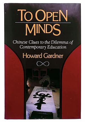Seller image for To Open Minds: Chinese Clues to the Dilemma of Contemporary Education for sale by Black Falcon Books