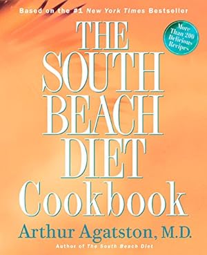 Seller image for The South Beach Diet Cookbook for sale by Reliant Bookstore