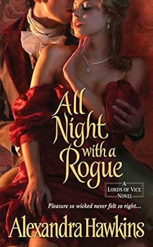 Image du vendeur pour All Night with a Rogue: Lords of Vice mis en vente par Reliant Bookstore