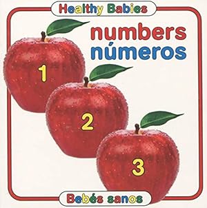 Seller image for Numbers | Numeros (Healthy Babies/Bebes Sanos) (English and Spanish Edition) for sale by Reliant Bookstore