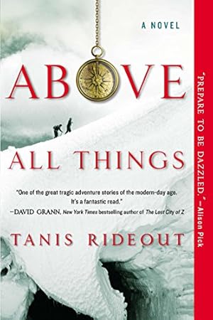 Seller image for Above All Things for sale by Reliant Bookstore