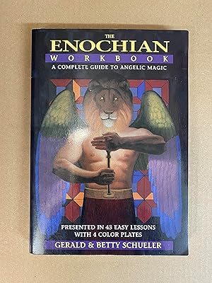 Imagen del vendedor de The Enochian Workbook: A Complete Guide to Angelic Magic Presented in 43 Easy Lessons (Llewellyn's High Magick Series) a la venta por Fahrenheit's Books