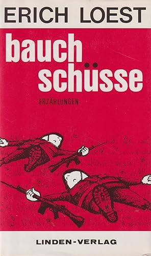 Bauchschüsse Zehn Erzählungen