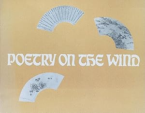 Seller image for Poetry on the Wind: the Art of Chinese Folding Fans from the Ming and Ch'ing Dynasties for sale by Last Word Books