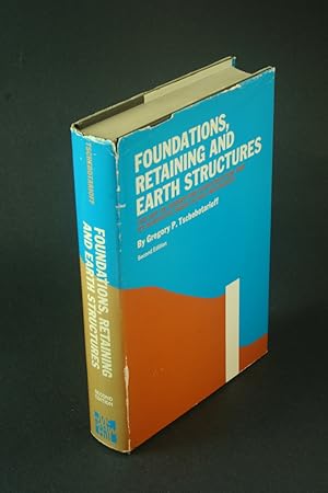 Image du vendeur pour Foundations: retaining and earth structures; the art of design and construction and its scientific basis in soil mechanics. mis en vente par Steven Wolfe Books