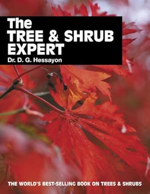 Seller image for The Tree & Shrub Expert for sale by Reliant Bookstore