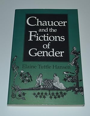 Chaucer and the Fictions of Gender