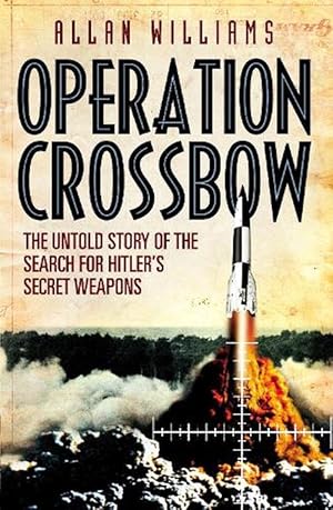 Seller image for Operation Crossbow (Paperback) for sale by CitiRetail