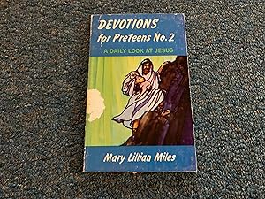 Image du vendeur pour DEVOTIONS FOR PRETEENS NO. 2 mis en vente par Betty Mittendorf /Tiffany Power BKSLINEN