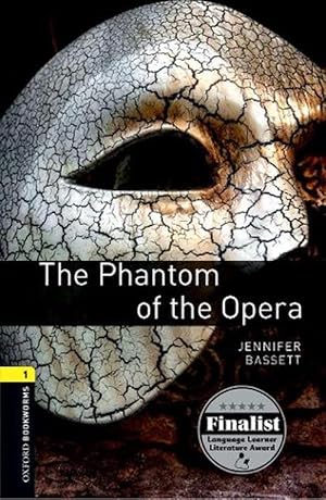 Imagen del vendedor de Oxford Bookworms Library: Level 1:: The Phantom of the Opera (Paperback) a la venta por CitiRetail