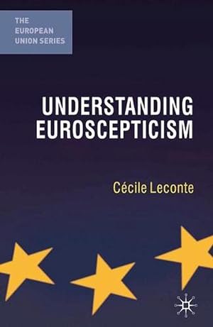 Bild des Verkufers fr Understanding Euroscepticism (Paperback) zum Verkauf von CitiRetail