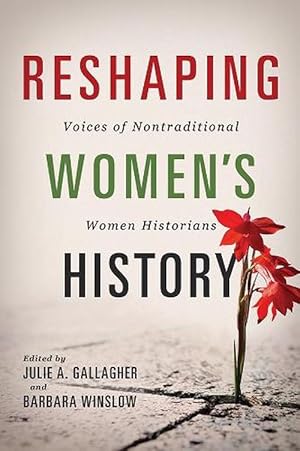 Seller image for Reshaping Women's History (Paperback) for sale by CitiRetail