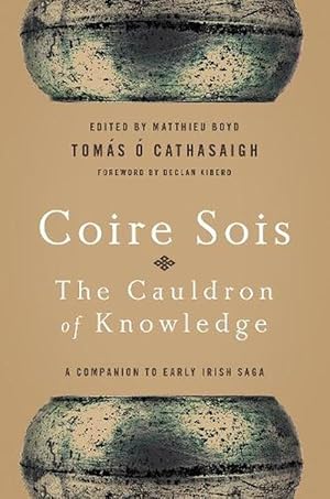 Bild des Verkufers fr Coire Sois, The Cauldron of Knowledge (Paperback) zum Verkauf von CitiRetail