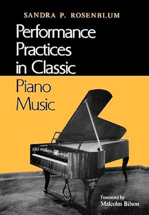 Seller image for Performance Practices in Classic Piano Music (Paperback) for sale by CitiRetail