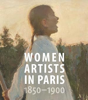 Seller image for Women Artists in Paris, 1850-1900 (Hardcover) for sale by CitiRetail