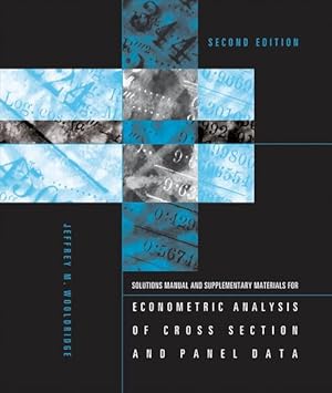 Seller image for Student's Solutions Manual and Supplementary Materials for Econometric Analysis of Cross Section and Panel Data (Paperback) for sale by CitiRetail