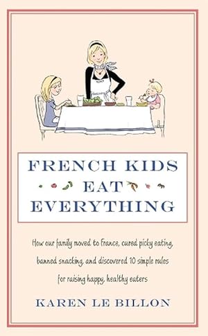 Imagen del vendedor de French Kids Eat Everything (Paperback) a la venta por CitiRetail