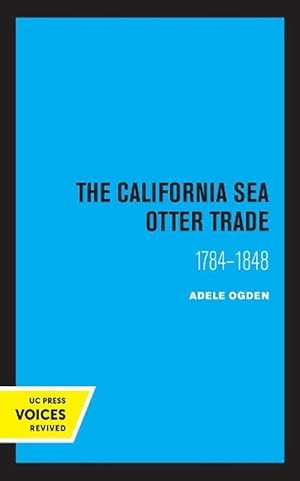 Immagine del venditore per The California Sea Otter Trade 1784-1848 (Paperback) venduto da CitiRetail