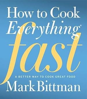 Seller image for How To Cook Everything Fast (Hardcover) for sale by CitiRetail