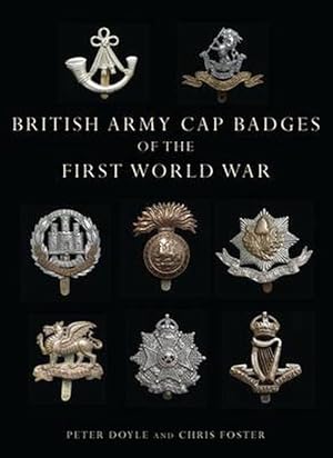 Image du vendeur pour British Army Cap Badges of the First World War (Paperback) mis en vente par CitiRetail
