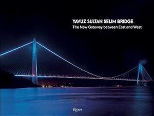 Bild des Verkufers fr Yavuz Sultan Selim Bridge (Hardcover) zum Verkauf von CitiRetail