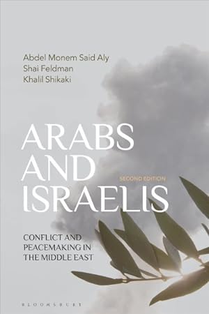 Bild des Verkufers fr Arabs and Israelis : Conflict and Peacemaking in the Middle East zum Verkauf von GreatBookPricesUK
