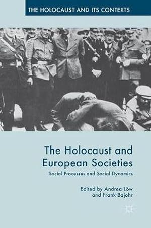 Seller image for The Holocaust and European Societies (Hardcover) for sale by CitiRetail