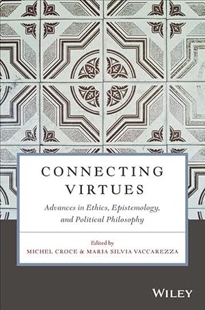 Seller image for Connecting Virtues: Advances in Ethics, Epistemology, and Political Philosophy (Paperback) for sale by CitiRetail