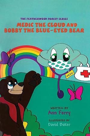 Seller image for Medic the Cloud and Bobby the Blue-Eyed Bear (Paperback) for sale by CitiRetail