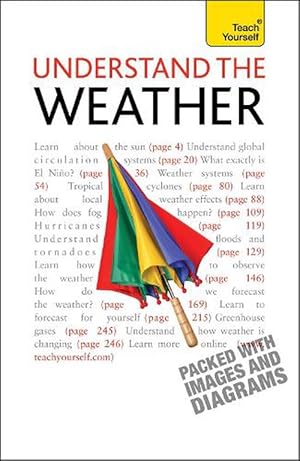 Imagen del vendedor de Understand The Weather: Teach Yourself (Paperback) a la venta por CitiRetail