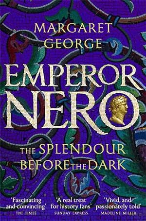 Seller image for Emperor Nero: The Splendour Before The Dark (Paperback) for sale by CitiRetail